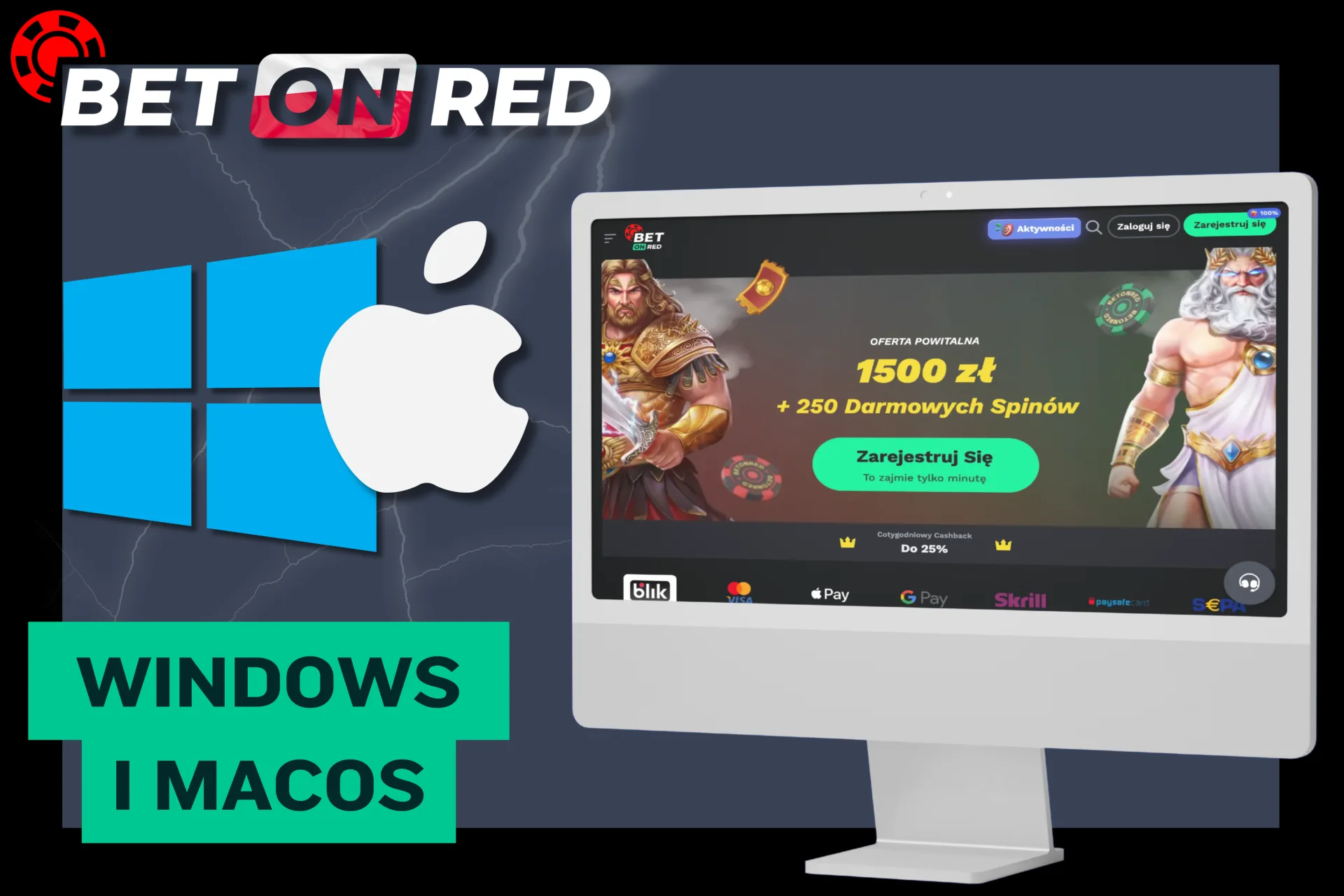BetOnRed nie oferuje osobnego klienta do pobrania na systemy Windows i macOS.